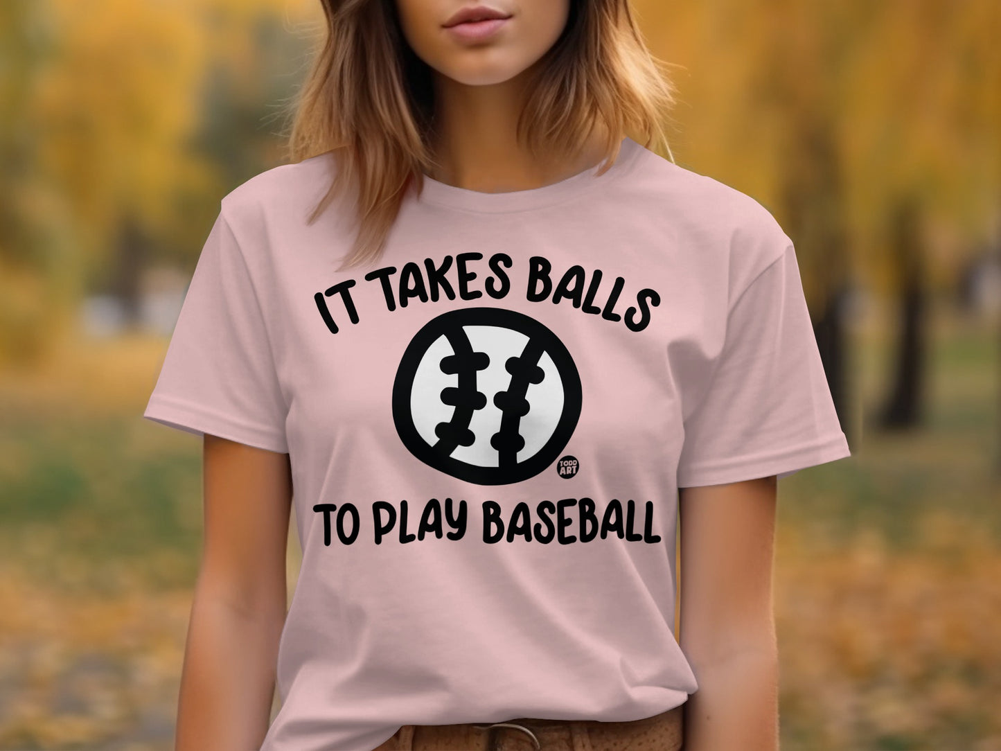 It Takes Balls to Play Baseball T-shirt Product