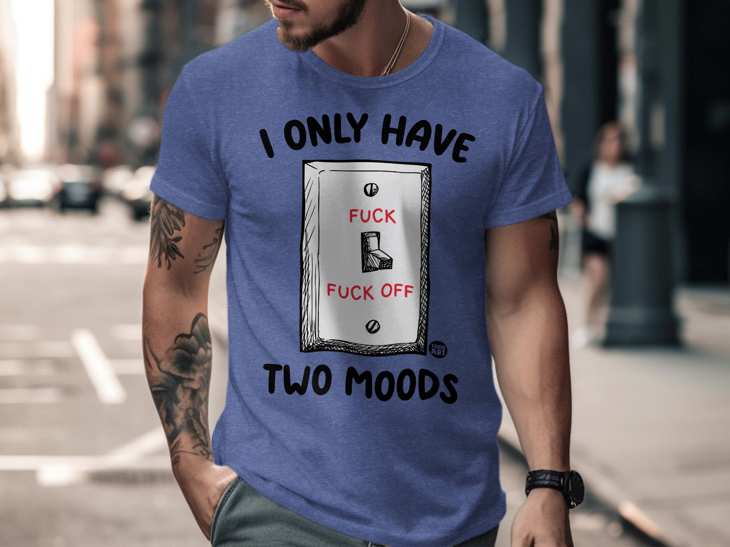 I Only Have Two Moods Graphic Print T-shirt product