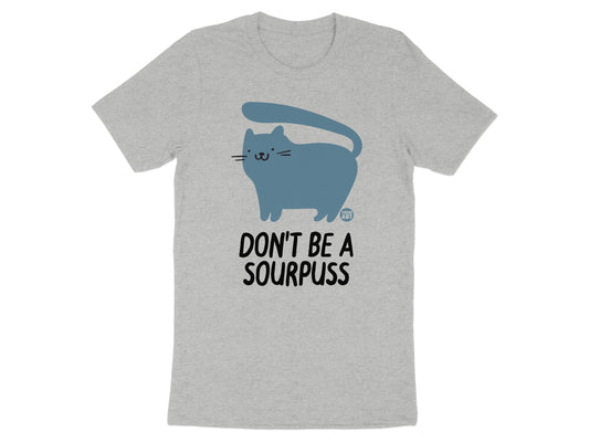 Don't Be a Sourpuss Fun Graphic T-Shirt product type
