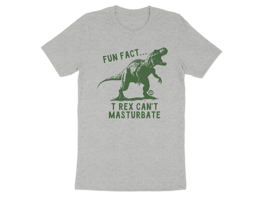 Fun Fact T Rex Can't Masturbate Humorous Tee product