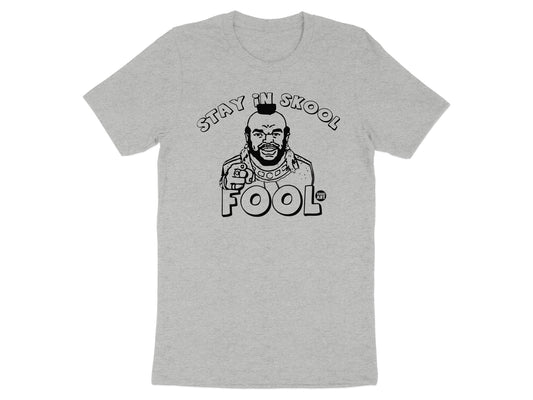 Stay in Skool Fool Graphic T-Shirt