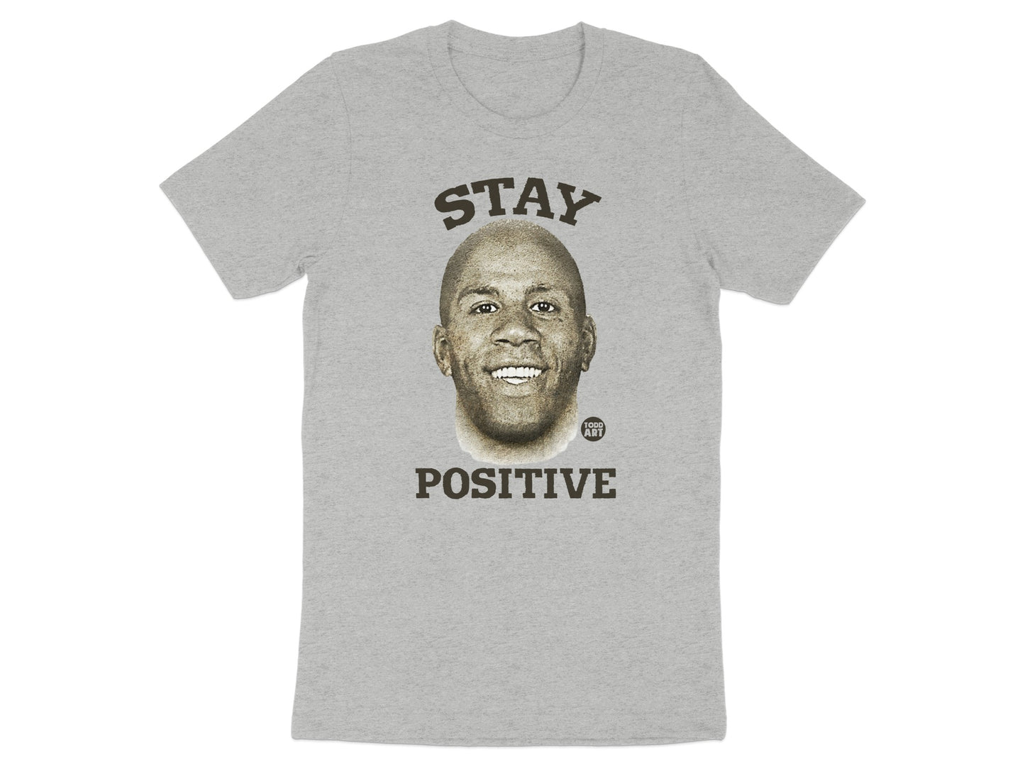 Stay Positive Motivational Graphic Tee