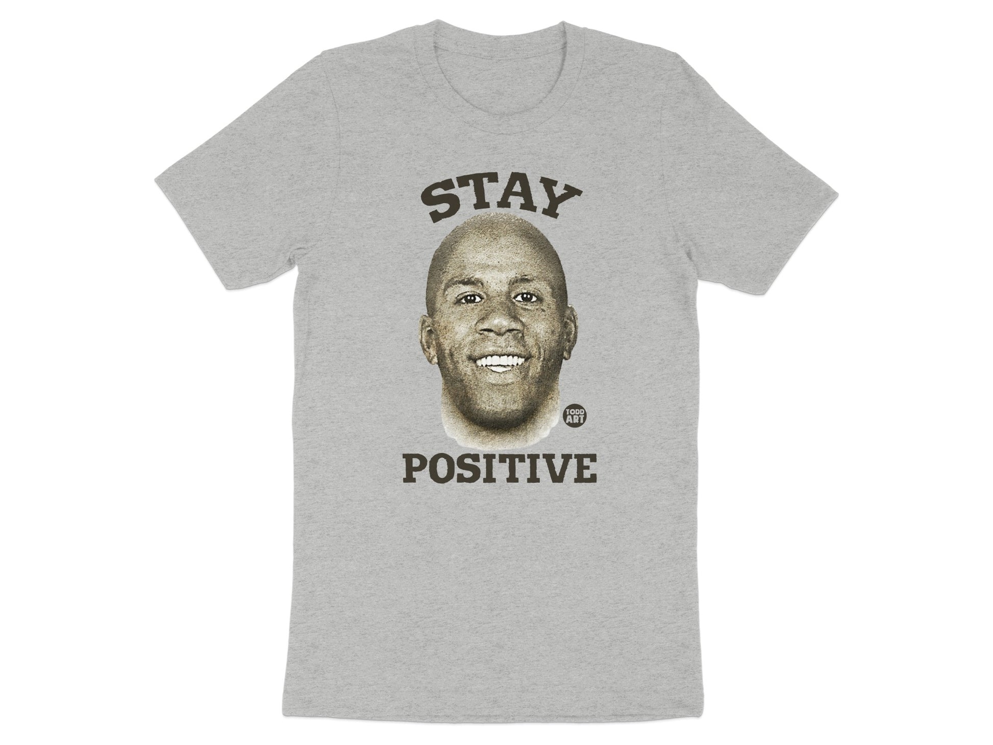 Stay Positive Motivational Graphic Tee