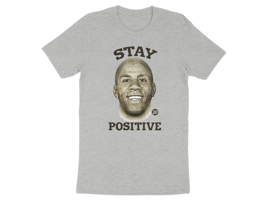 Stay Positive Motivational Graphic Tee