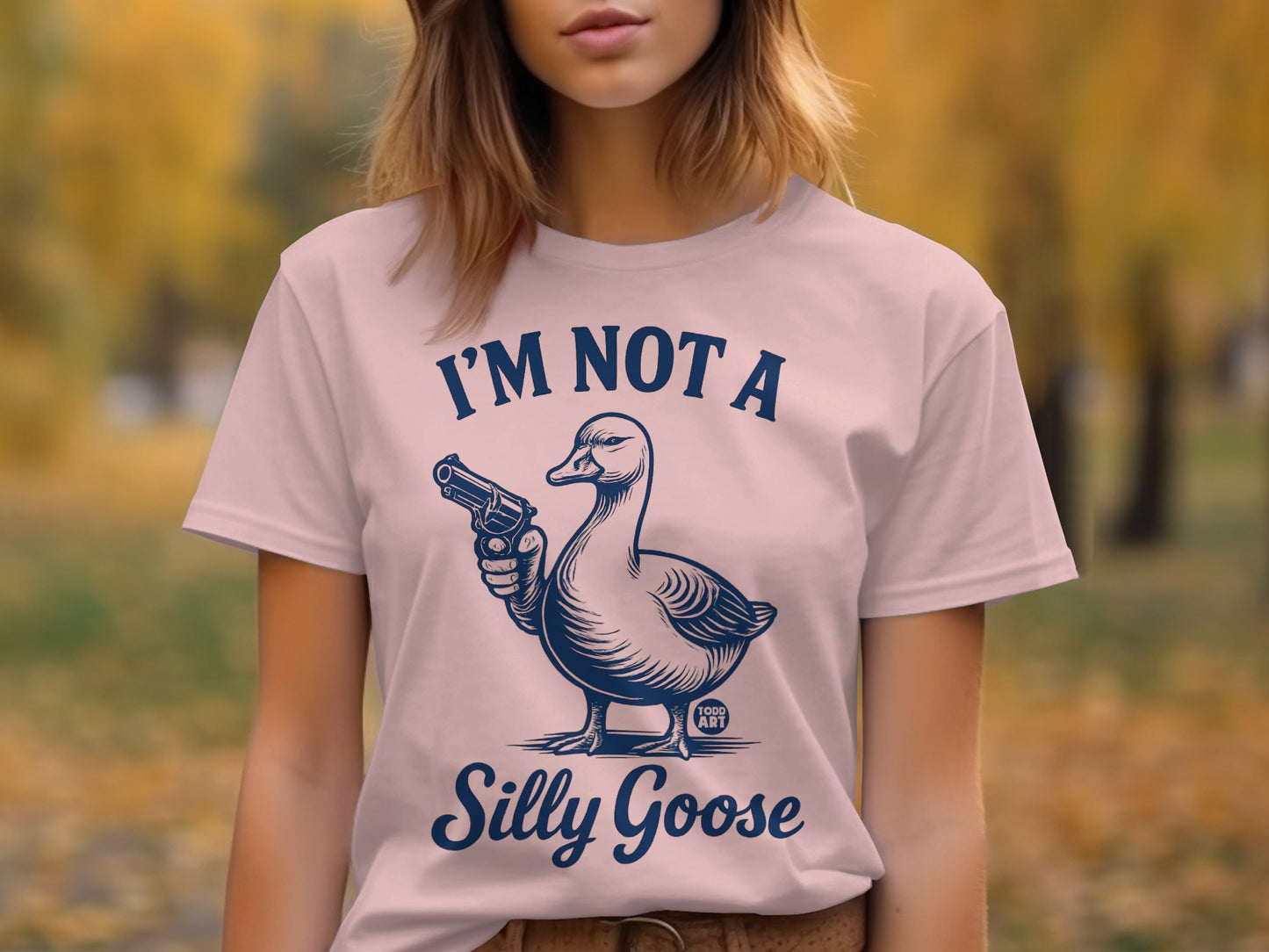 I'm Not a Silly Goose Funny Graphic Tee product