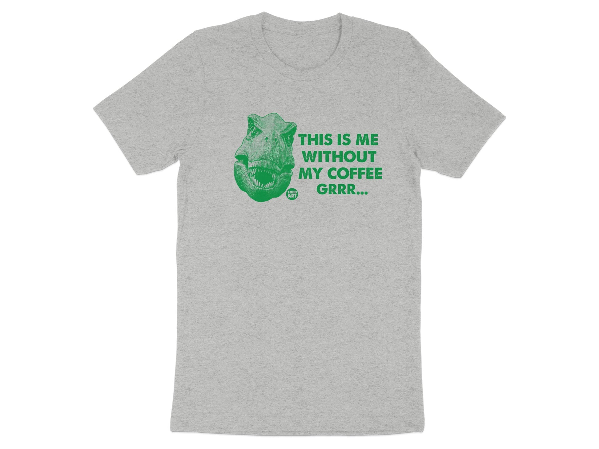 This Is Me Without My Coffee Grrr T-shirt product