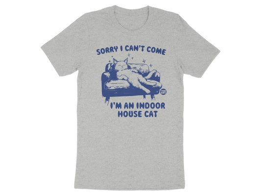 Sorry I Can't Come Indoor House Cat T-Shirt product