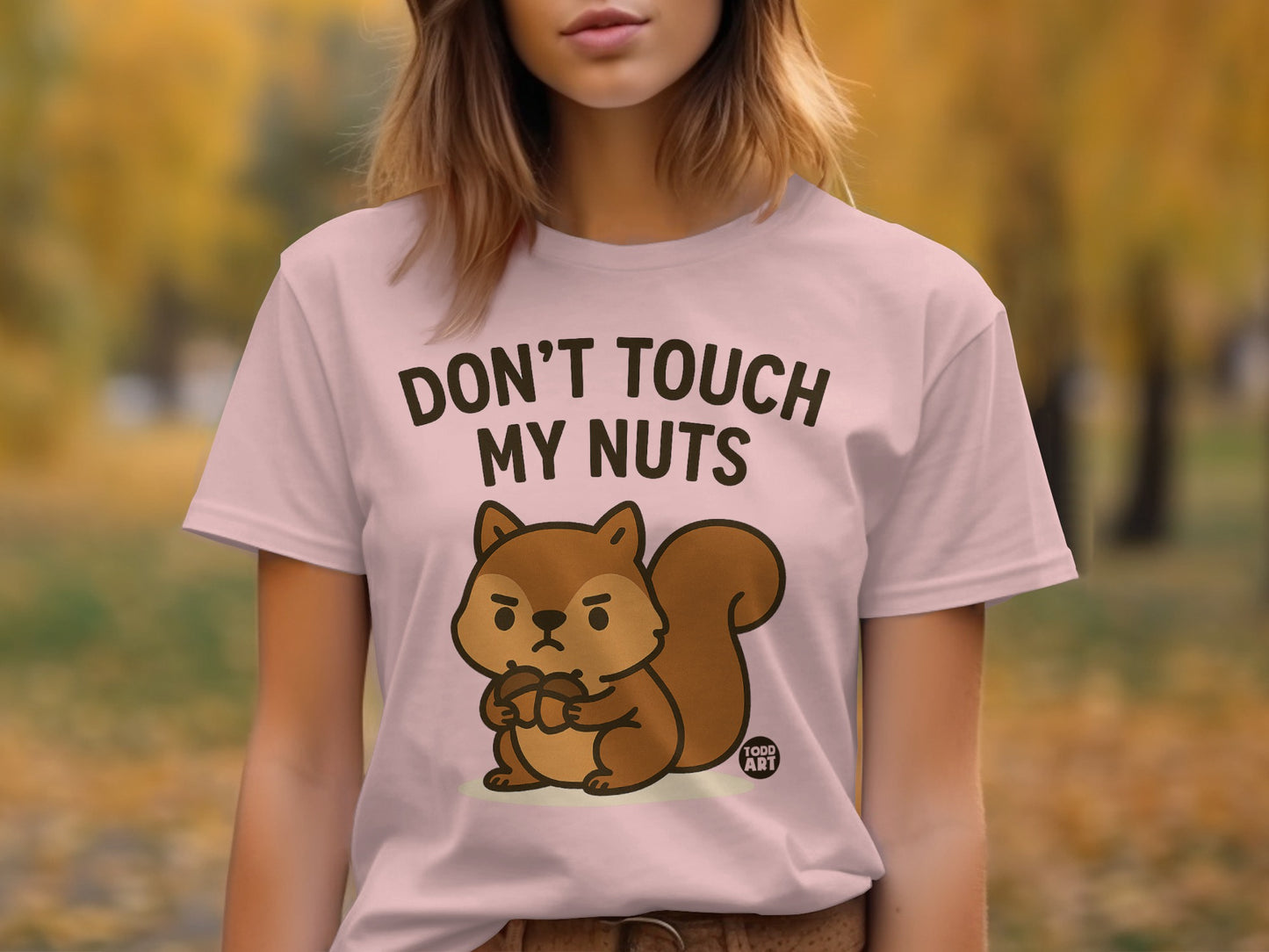 Funny Squirrel Don't Touch My Nuts T-shirt