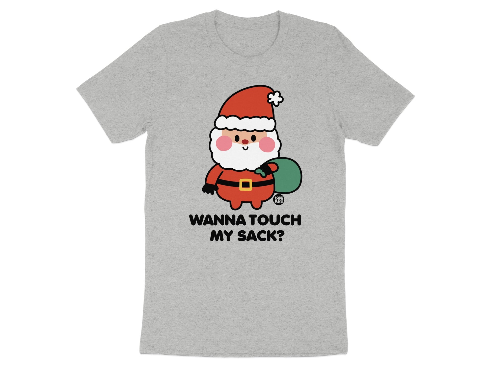 Wanna Touch My Sack Santa Claus Graphic Tee product