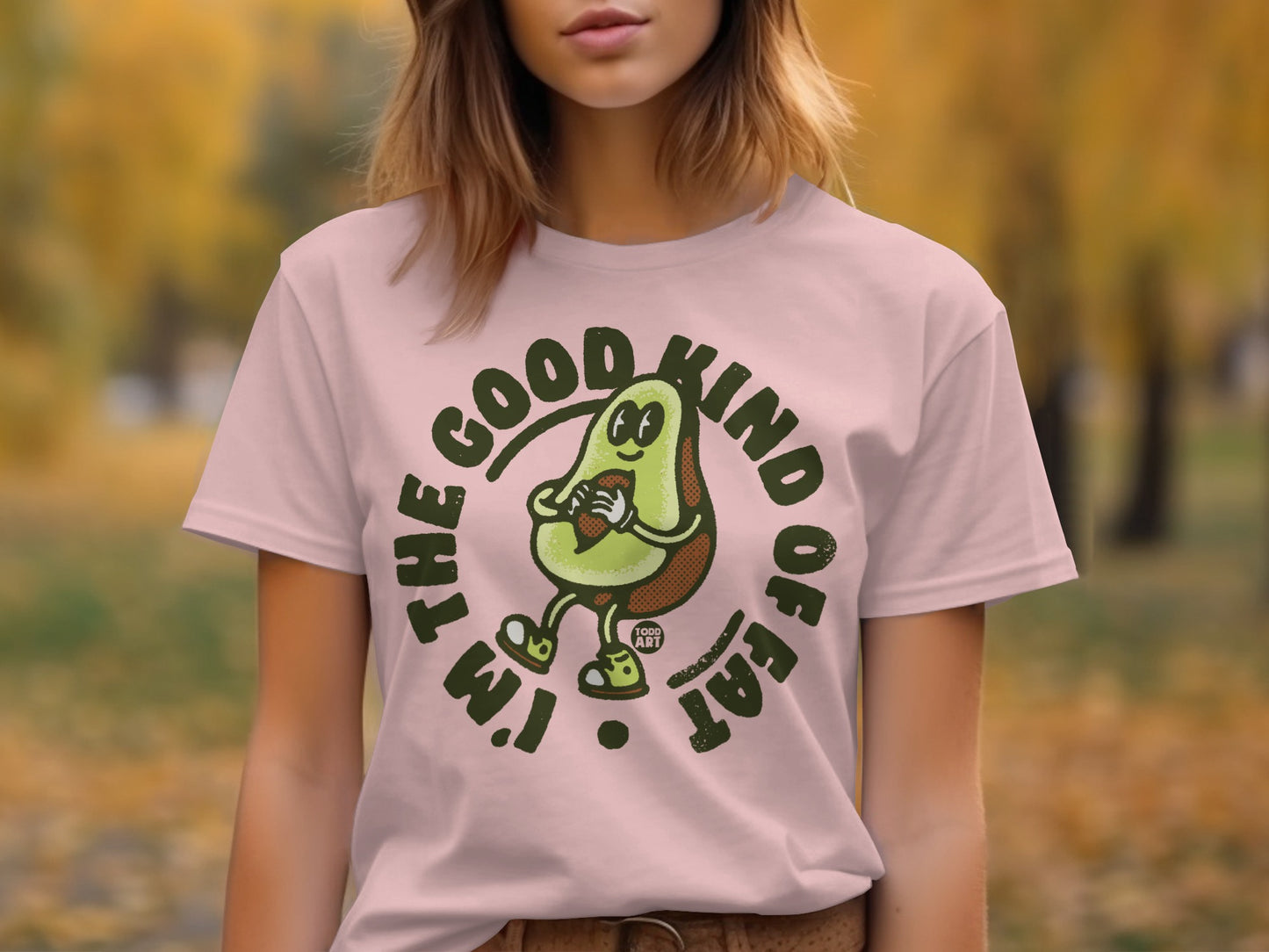 I'm The Good Kind Of Fat Avocado T-Shirt