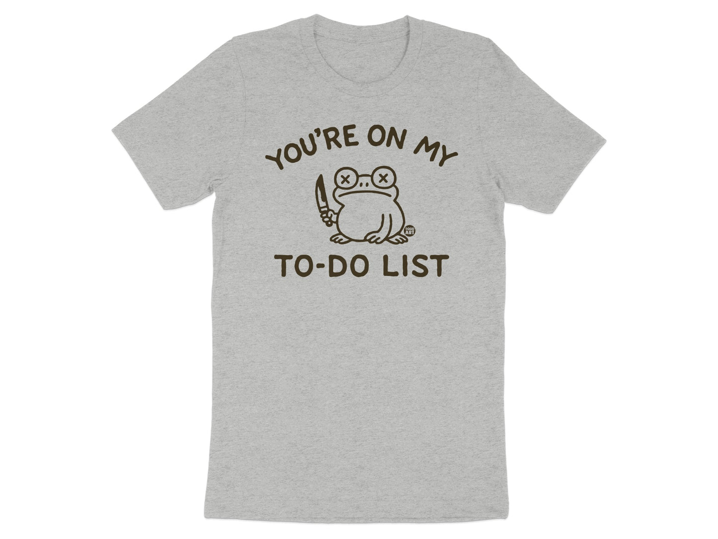 You're On My To-Do List Frog Graphic Shirt product type