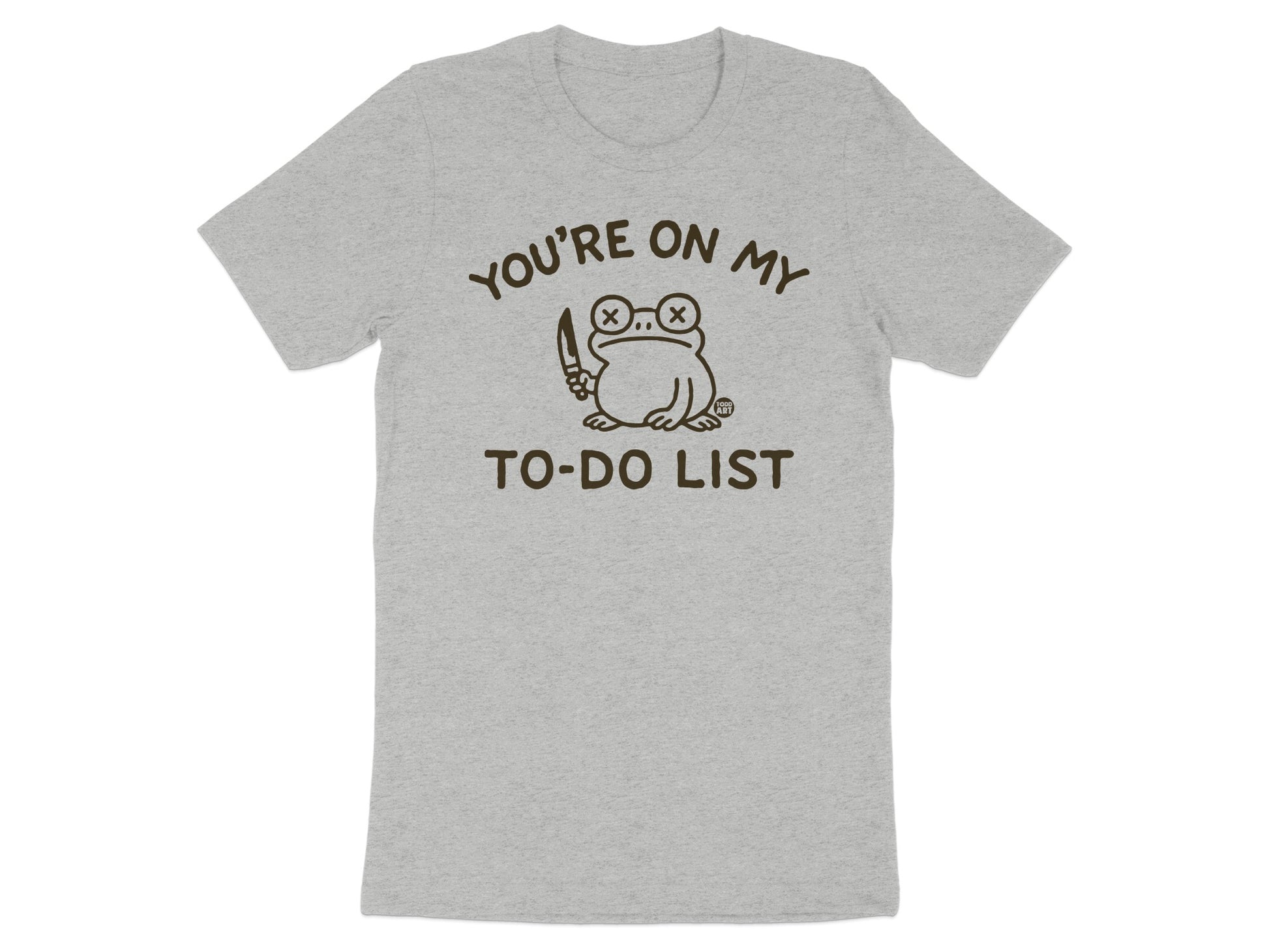 You're On My To-Do List Frog Graphic Shirt product type