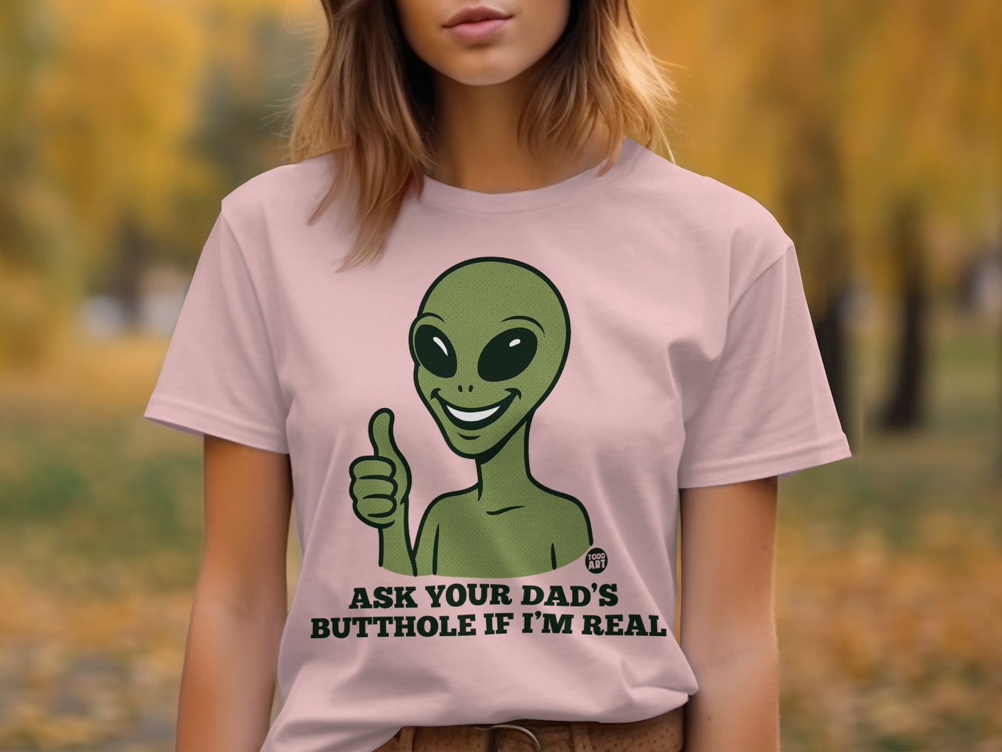 Ask Your Dad's Butthole Alien Graphic Tee product type