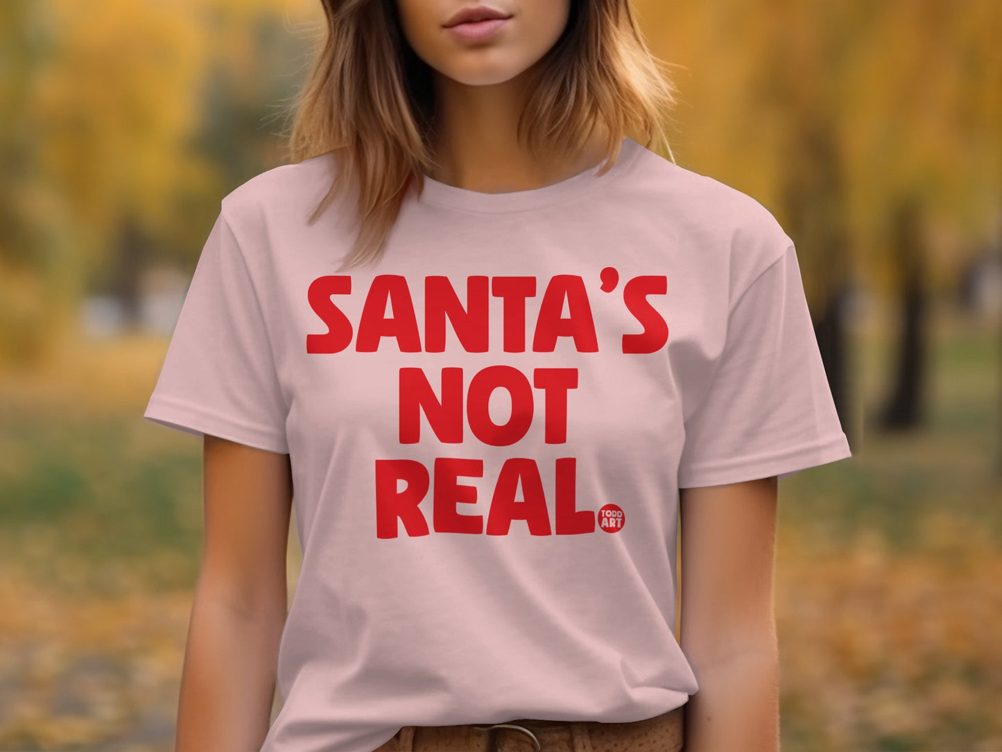 Santa's Not Real Bold Graphic T-Shirt product