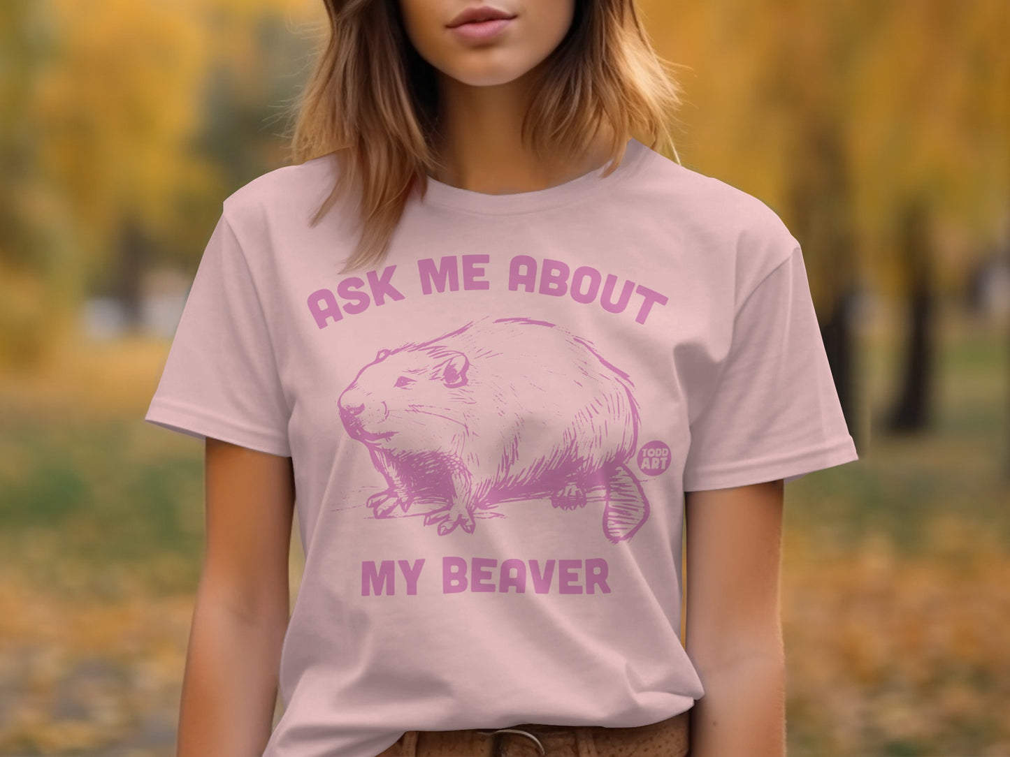 Ask Me About My Beaver Graphic Tee product