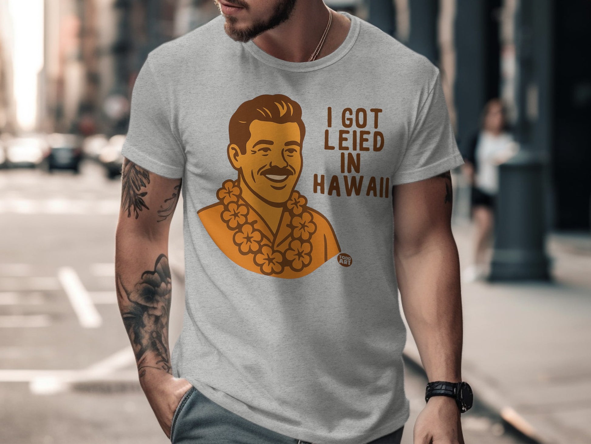 I Got Leid In Hawaii Graphic T-shirt Product