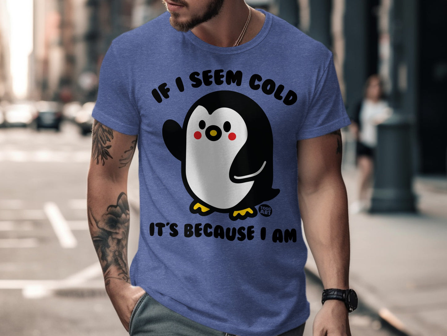 If I Seem Cold It's Because I Am T-Shirt