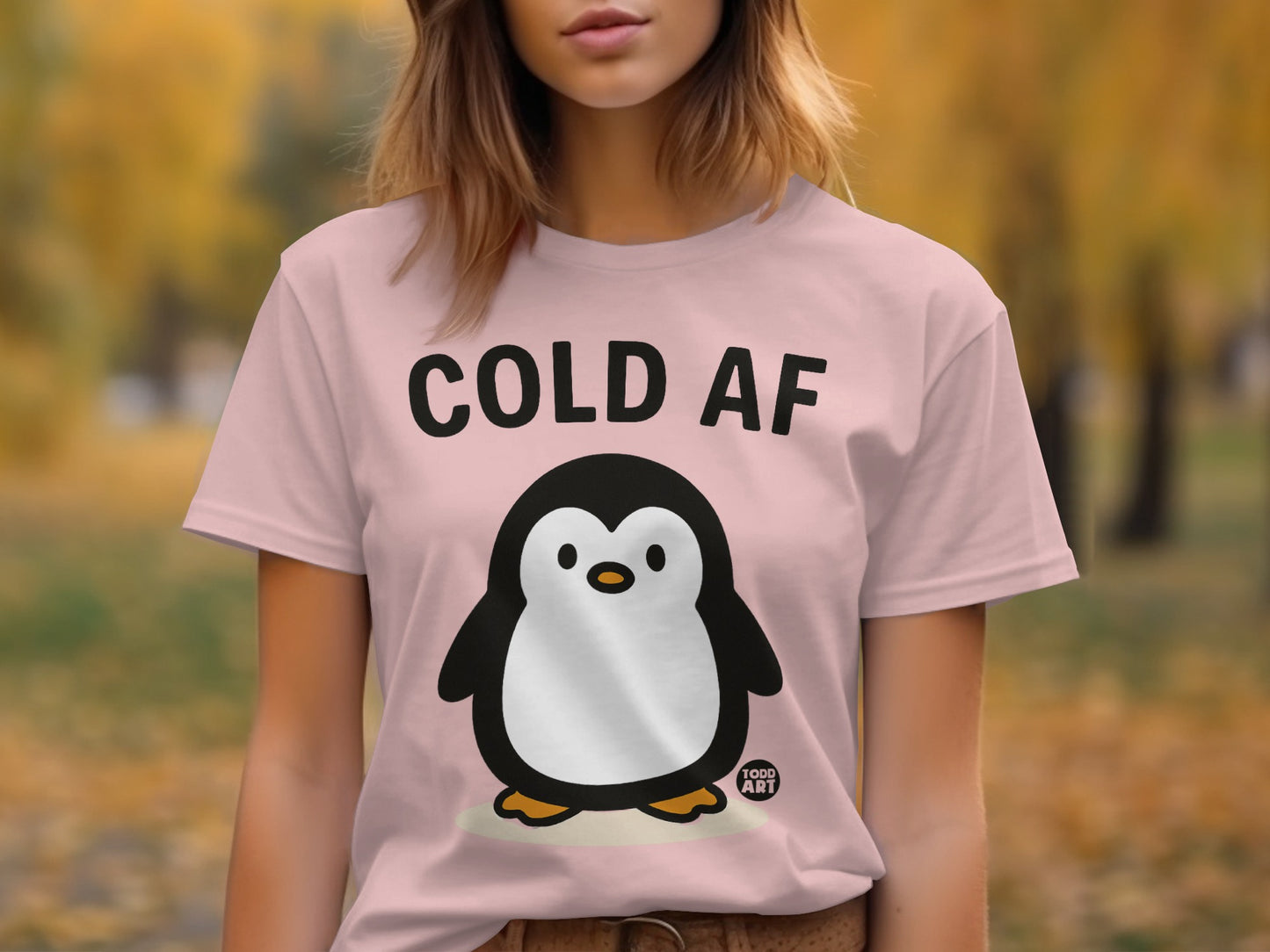 Cute Penguin Cold AF Graphic Tee Shirt Product