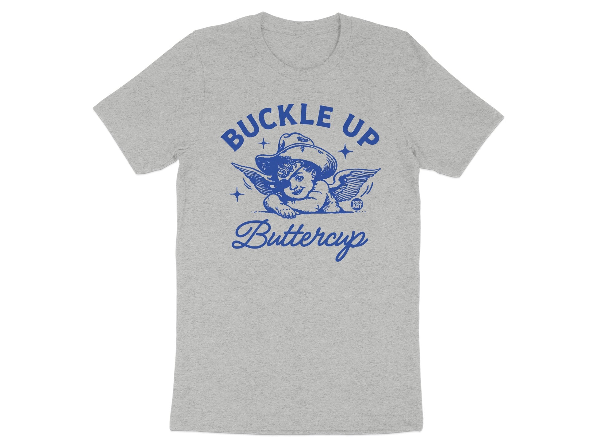 Buckle Up Buttercup Unisex Graphic Tee product type