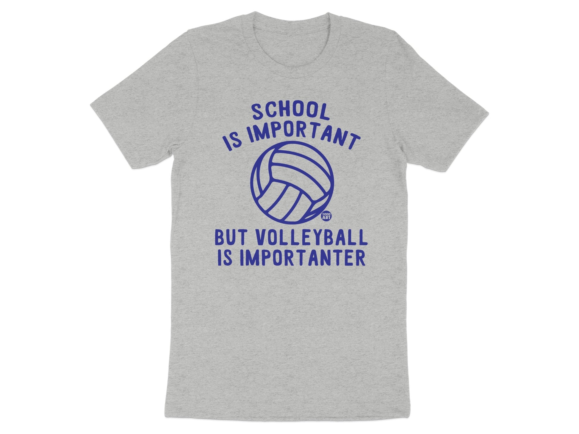 School Is Important Volleyball Is Importanter Shirt