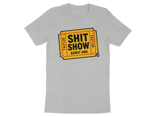 Admit One Shit Show Ticket Graphic T-Shirt