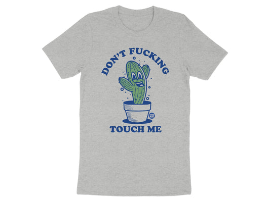 Don't Fucking Touch Me Cactus Graphic T-Shirt product
