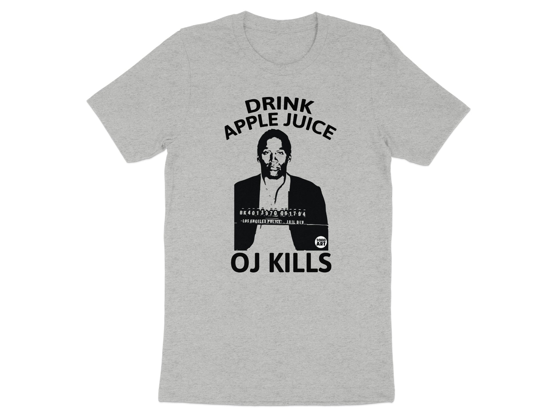 Drink Apple Juice OJ Kills Graphic T-shirt