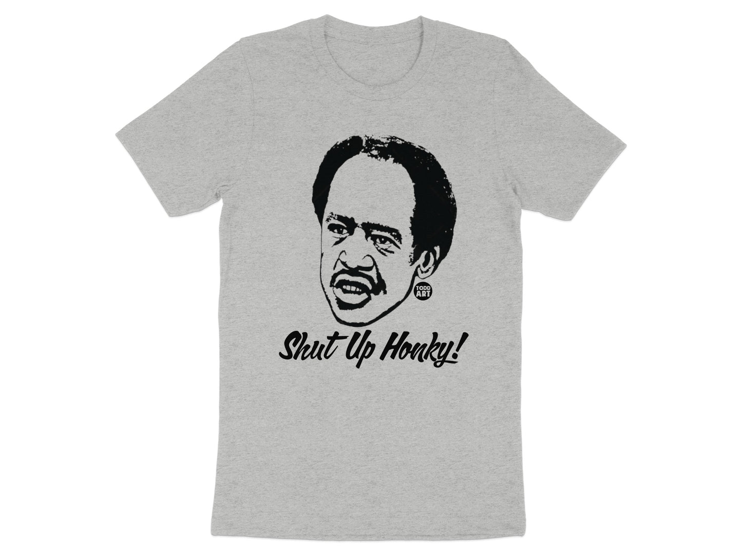 Shut Up Honky Graphic T-shirt with Iconic Print
