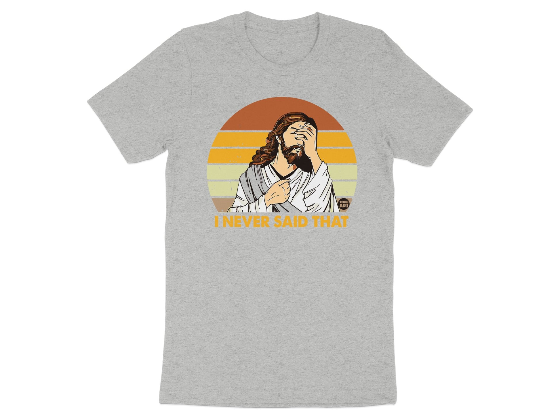 I Never Said That Retro Graphic T-Shirt product