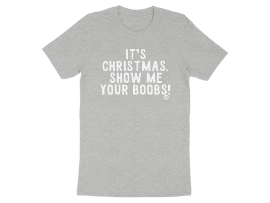 It's Christmas Show Me Your Boobs Graphic Tee product