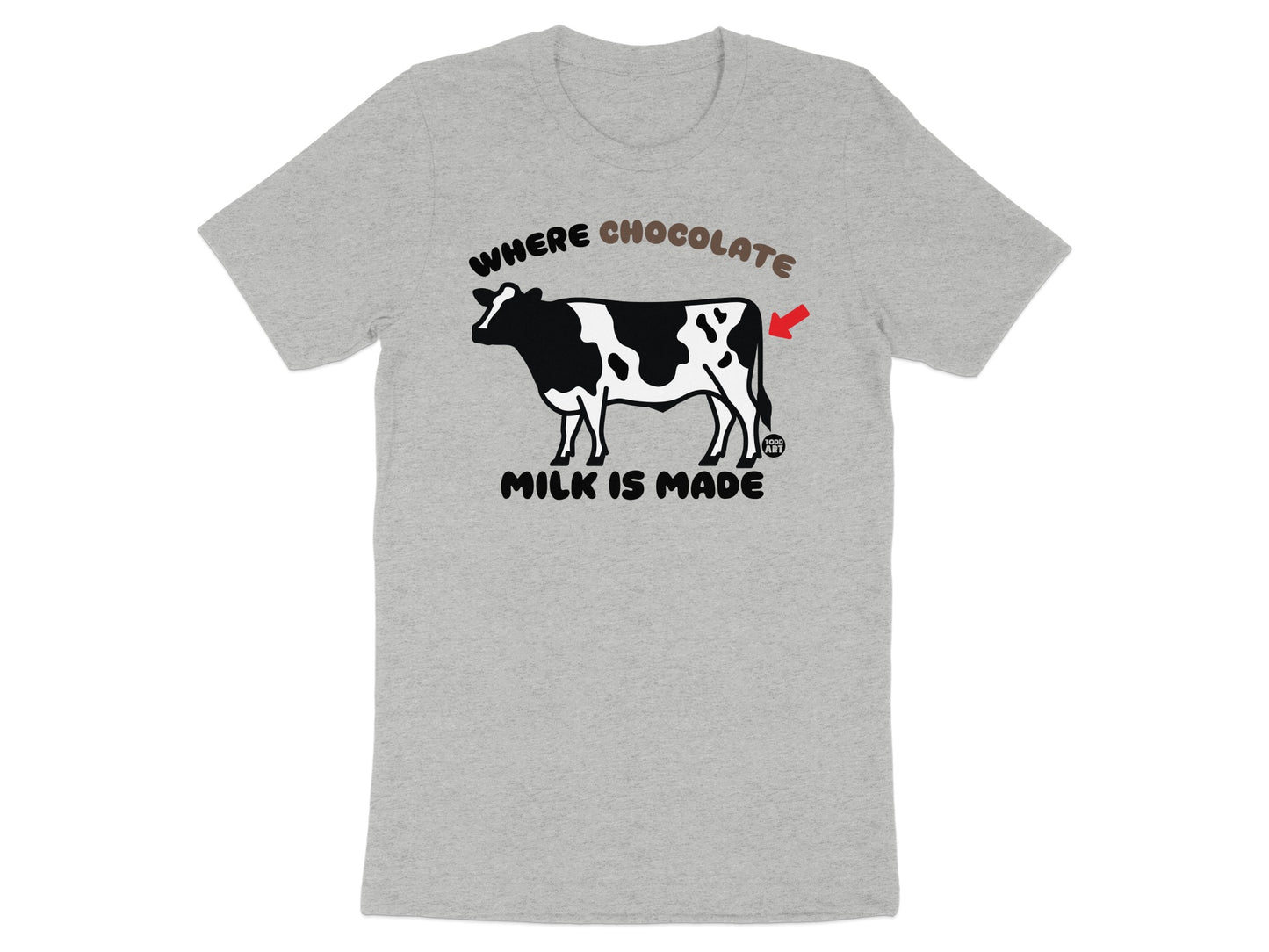 Funny Where Chocolate Milk is Made Graphic T-Shirt product