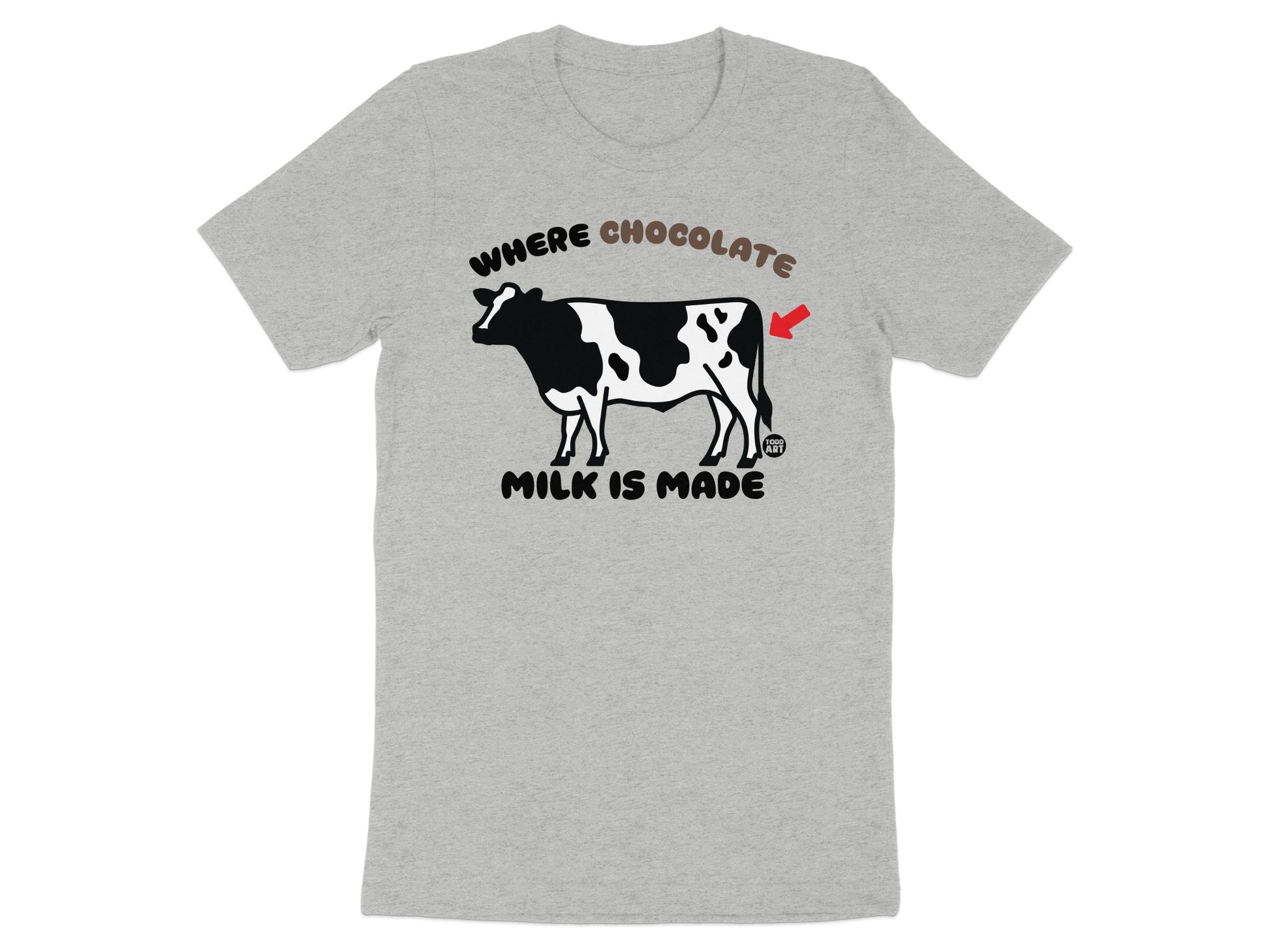 Funny Where Chocolate Milk is Made Graphic T-Shirt product