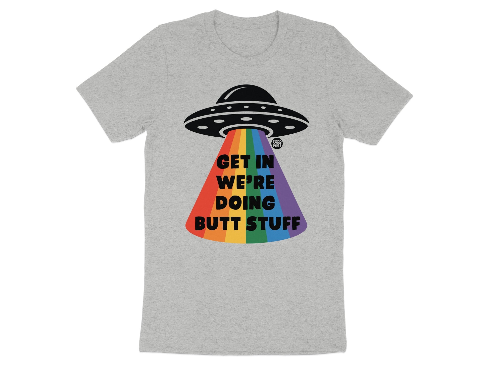Get In We're Doing Butt Stuff T-shirt product