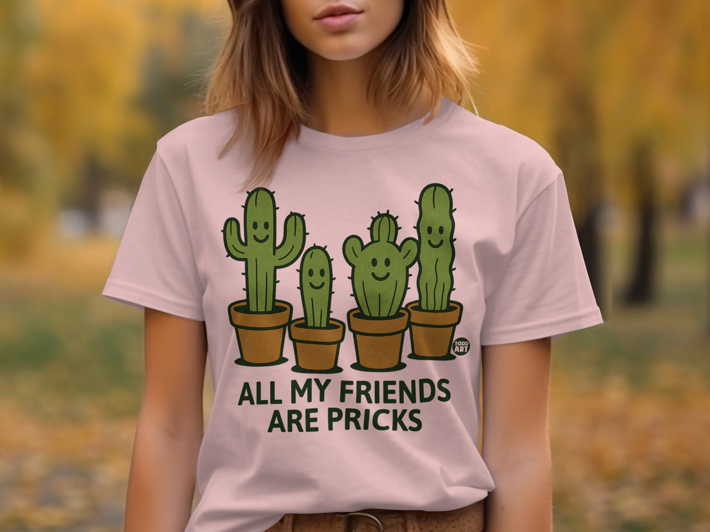 Cactus Friends All My Friends Are Pricks T-shirt product
