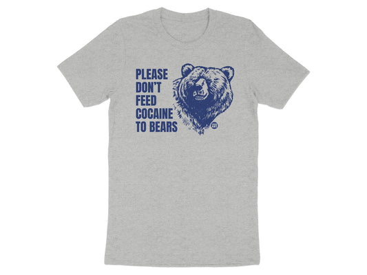 Please Don't Feed Cocaine To Bears Graphic Tee product