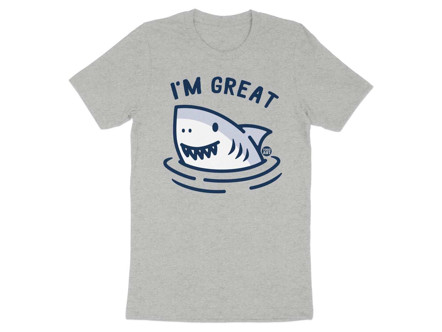 I'm Great Shark Graphic T-shirt Fun Motivational Tee