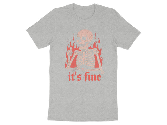 It's Fine Skeleton with Flames Graphic Shirt