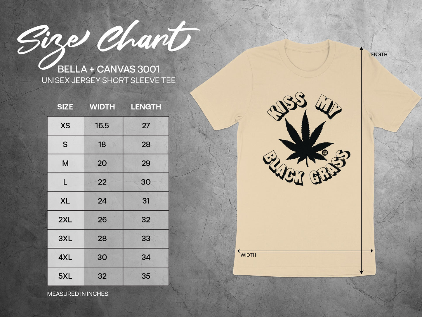 Kiss My Black Grass Bella Canvas 3001 Tee Shirt