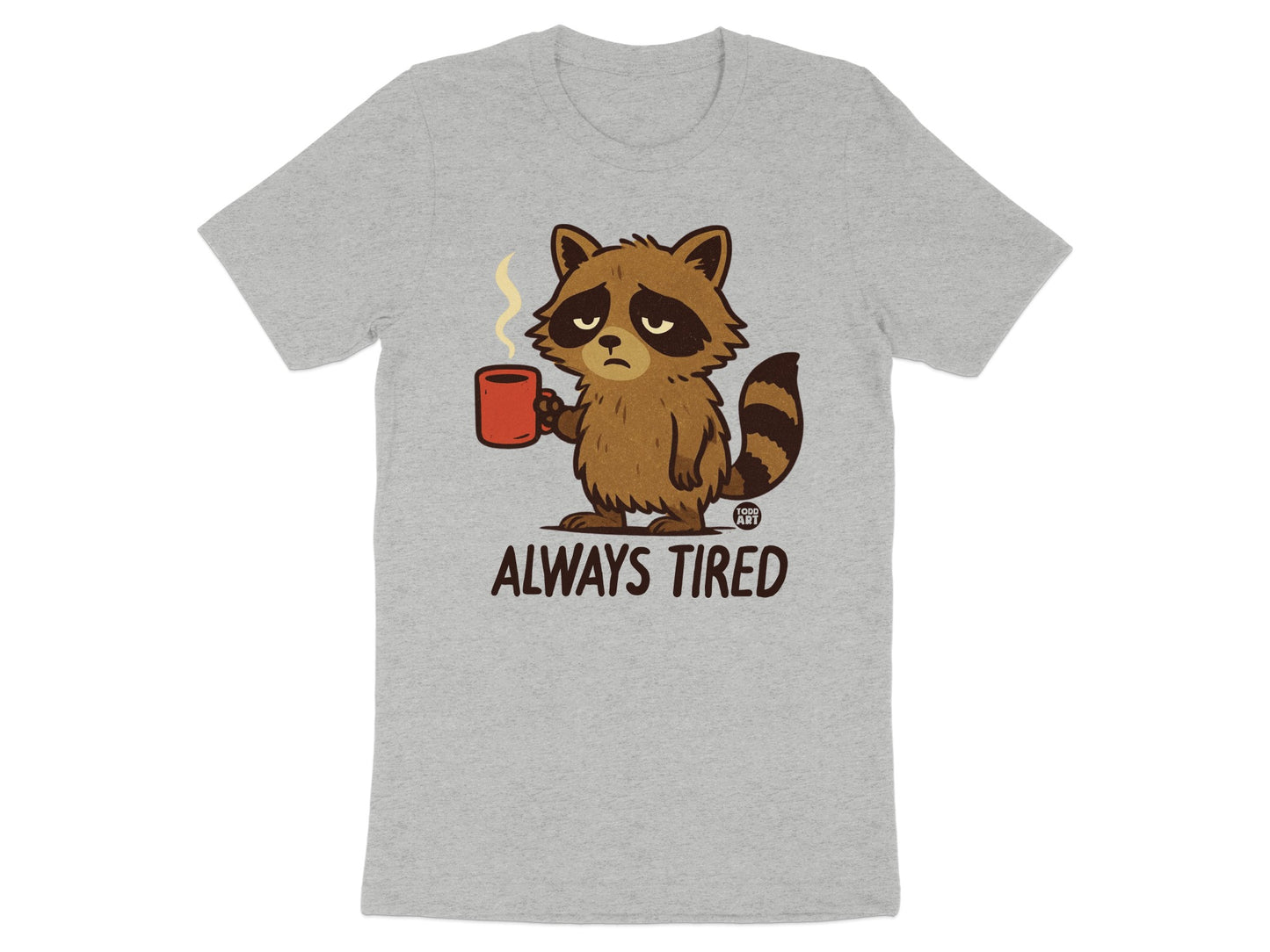Always Tired Raccoon with Coffee Graphic Tee
