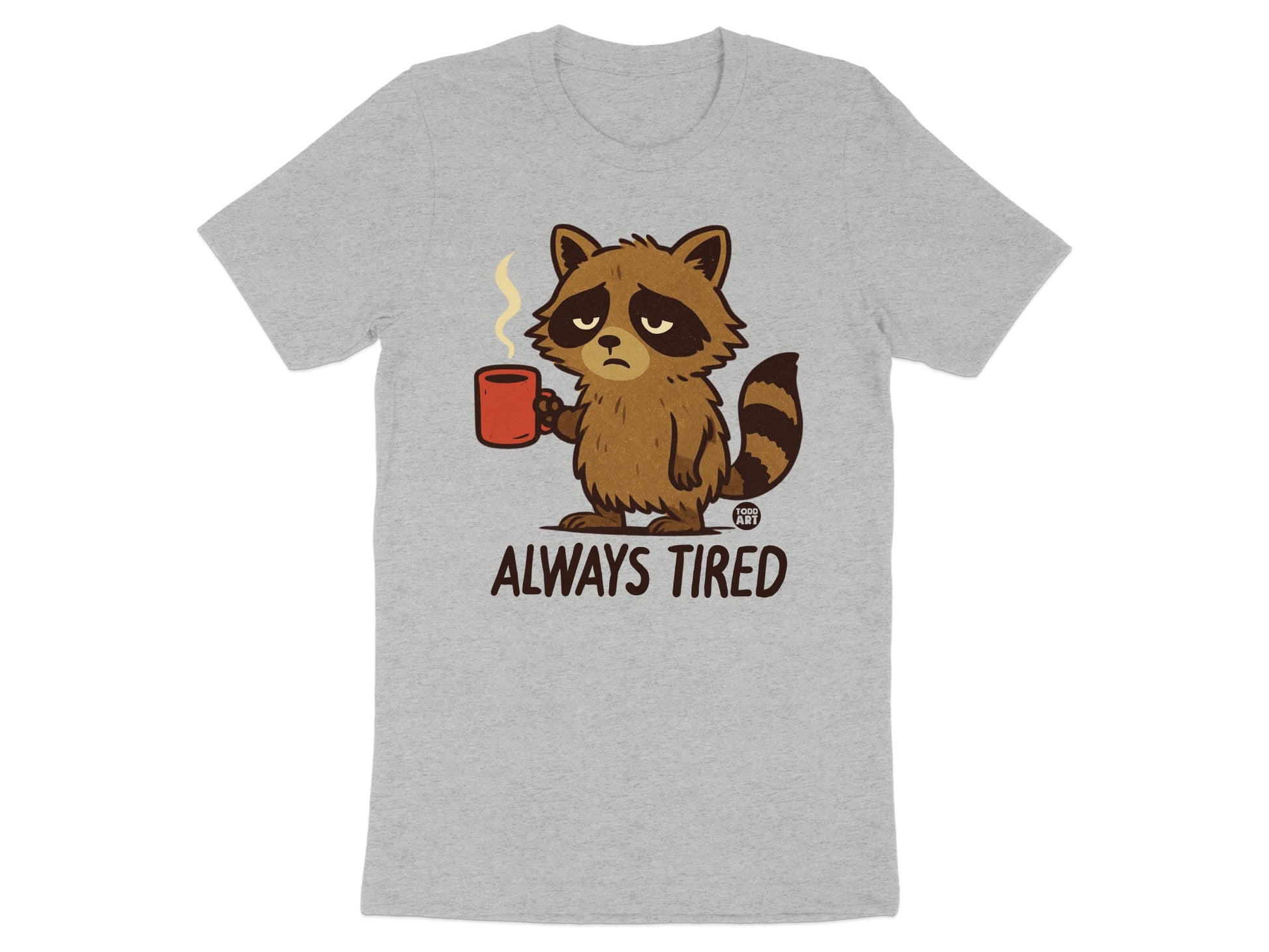 Always Tired Raccoon with Coffee Graphic Tee