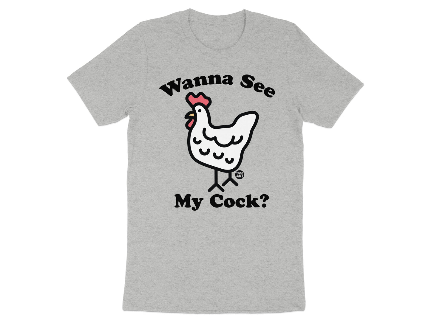Wanna See My Cock Funny Graphic Tee Shirt product