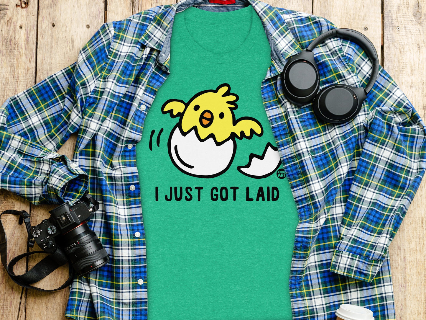 I Just Got Laid Funny Chick Hatching T-Shirt product
