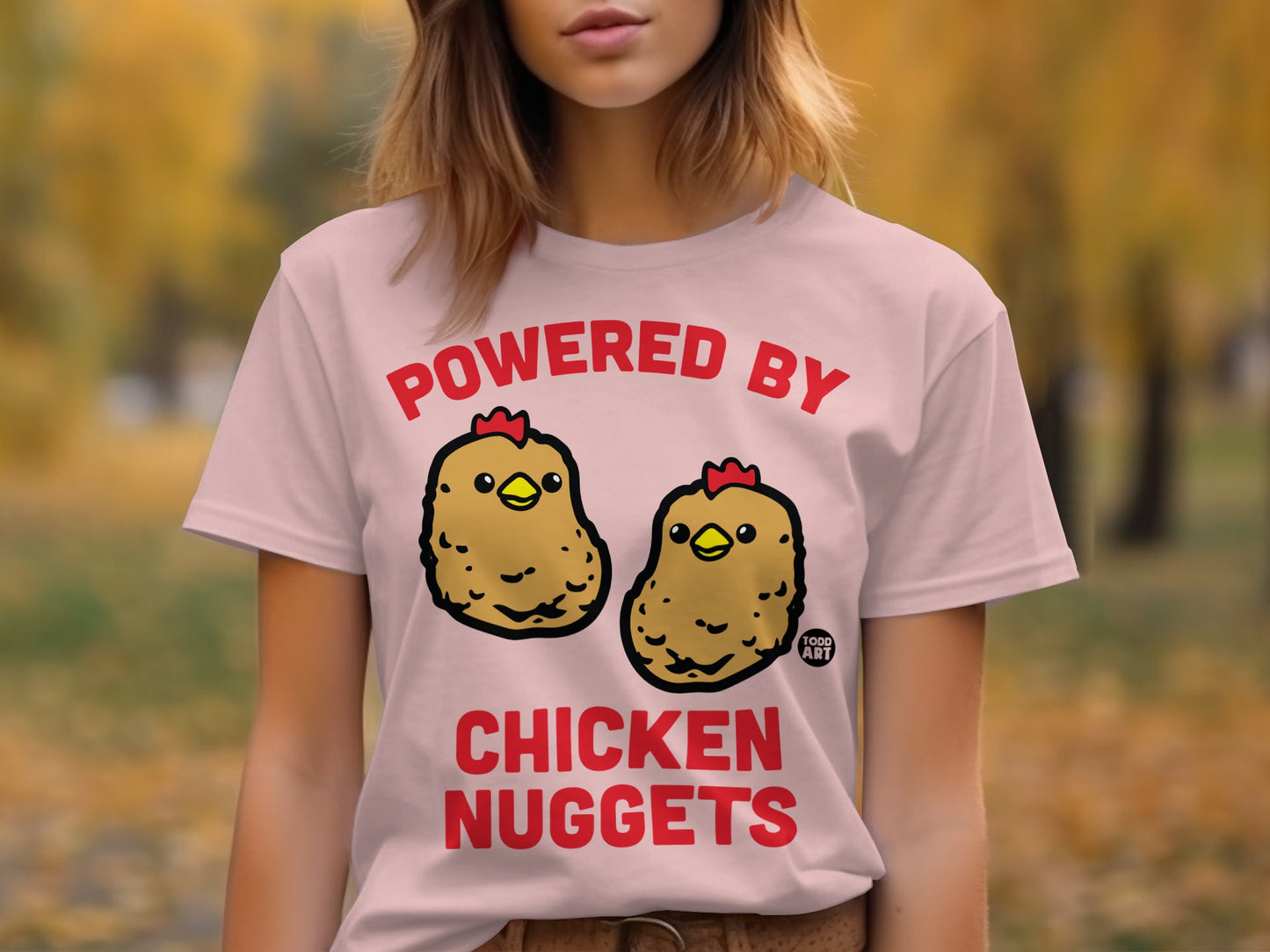 Powered By Chicken Nuggets themed T-shirt product