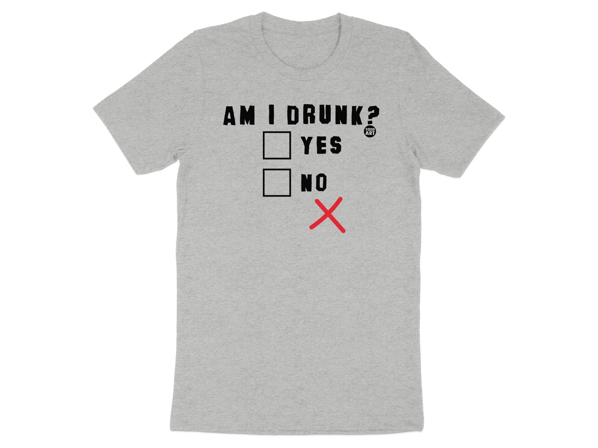 Am I Drunk Yes No Funny Graphic Tee Shirt product
