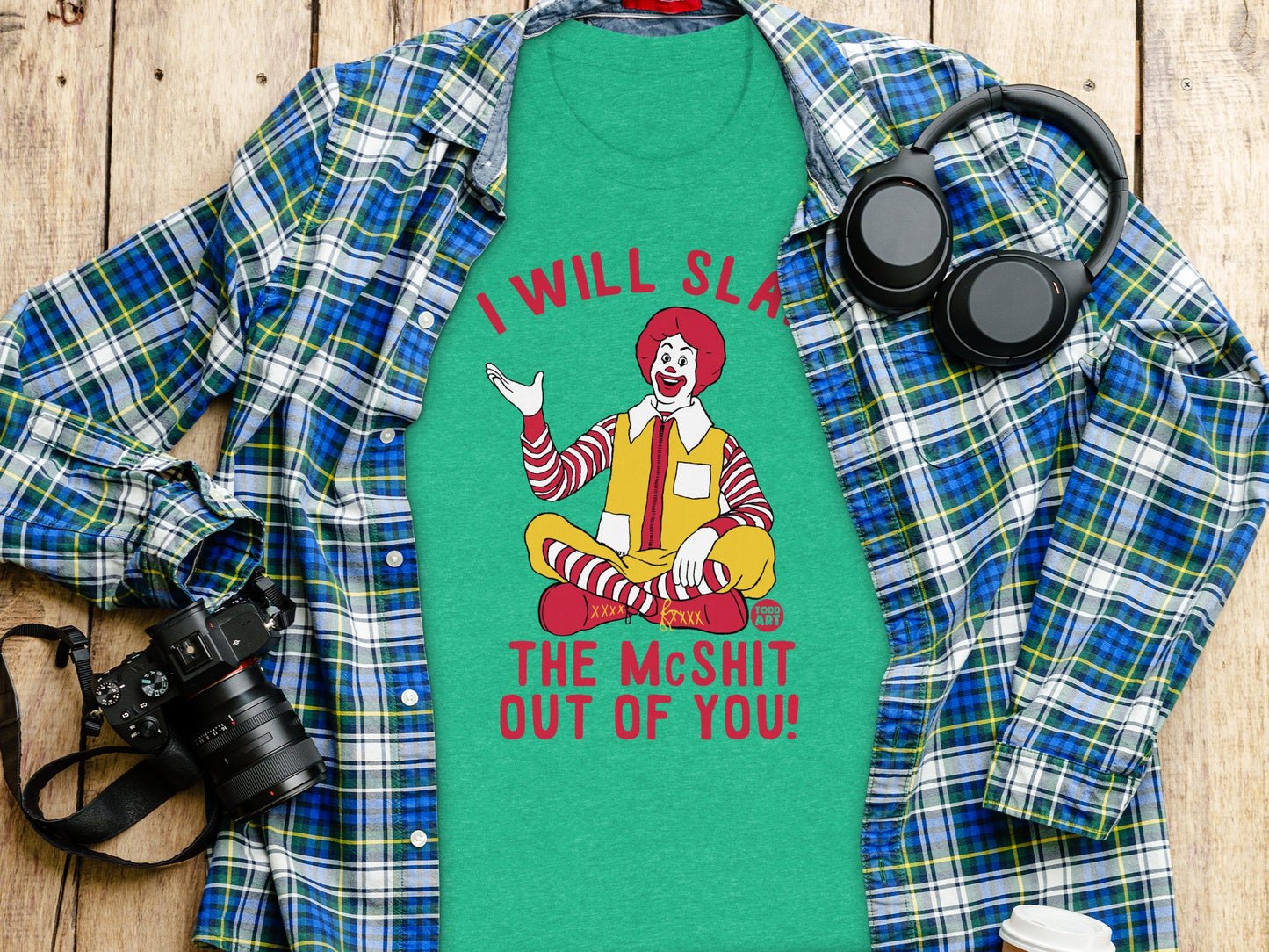 I Will Slap The McShit Out Of You Graphic Tee