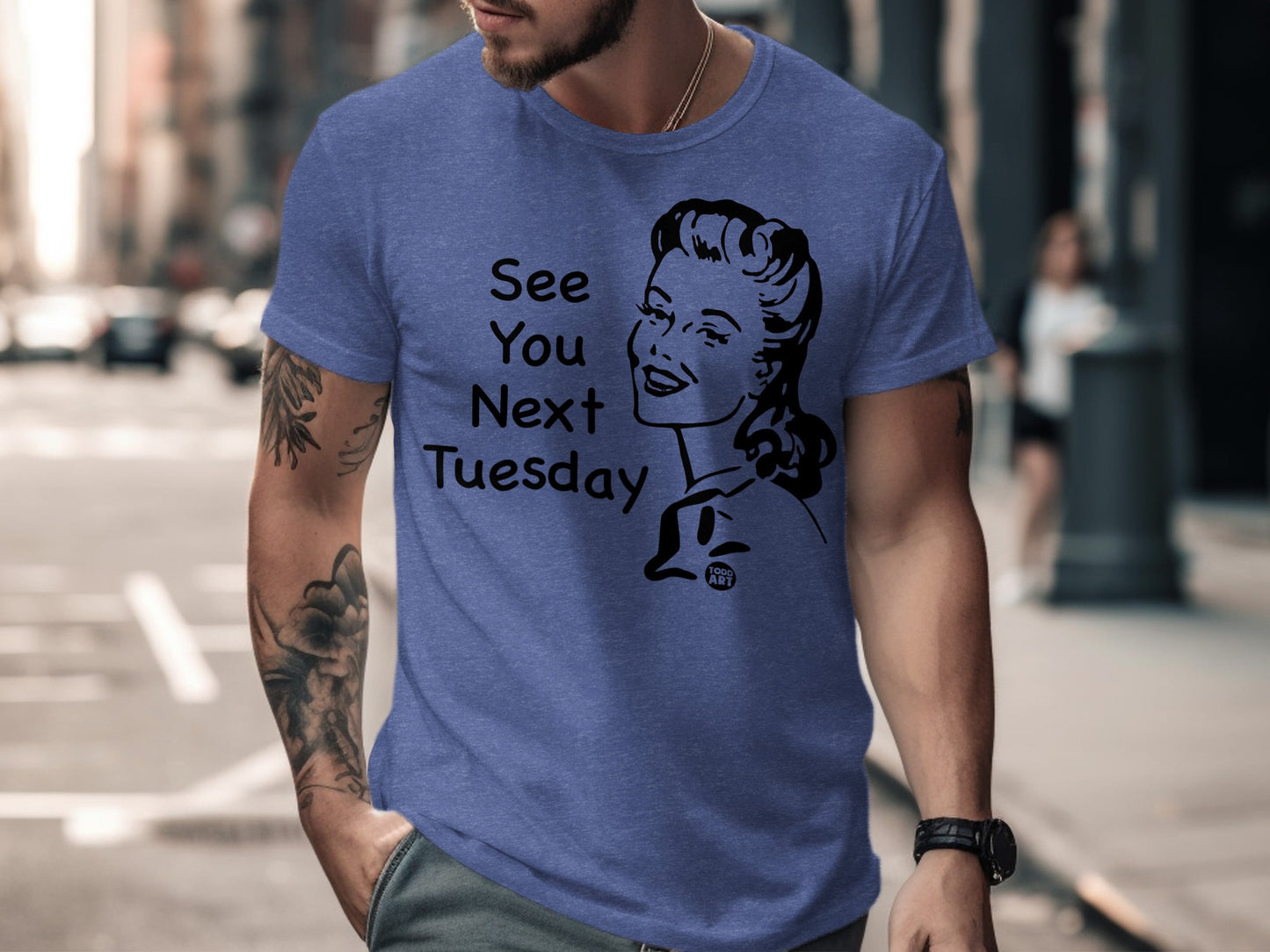 See You Next Tuesday Graphic Tee Shirt