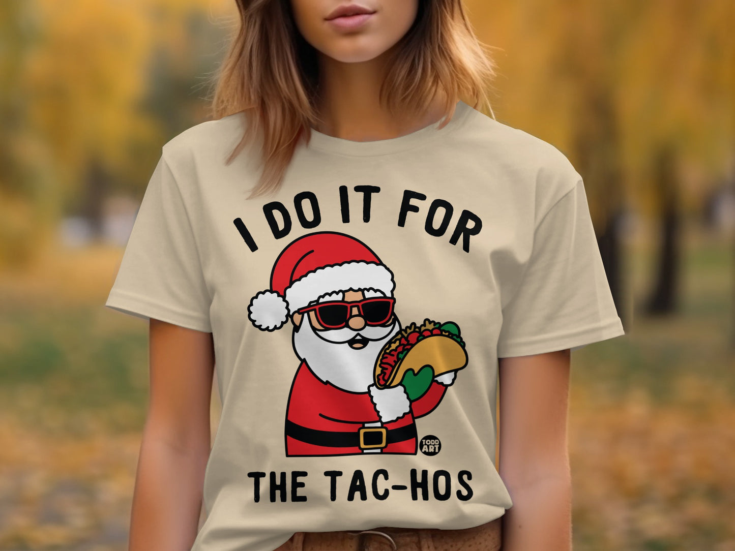 I Do It For The Tac-Hos Santa Claus T-Shirt