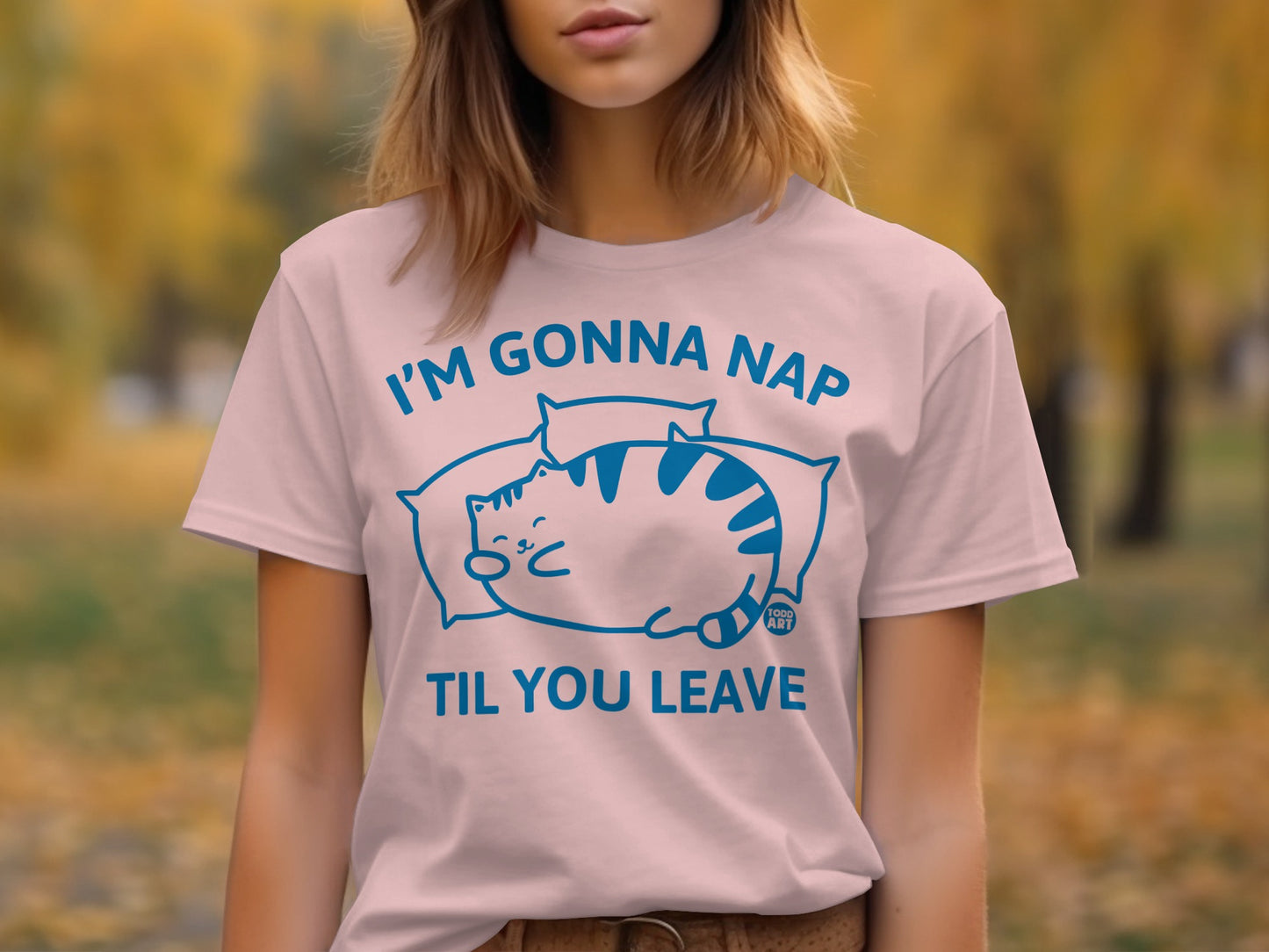 I'm Gonna Nap Til You Leave Graphic T-Shirt product
