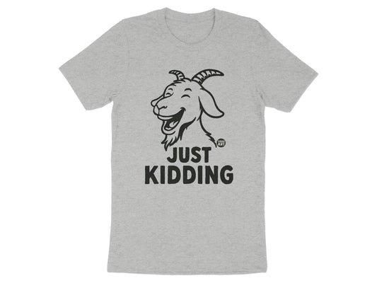 Just Kidding Goat Graphic Tee Shirt product type
