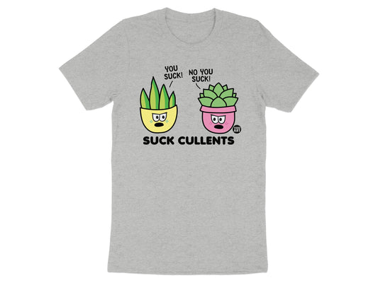 Suck Cullents You Suck No You Suck Graphic Tee